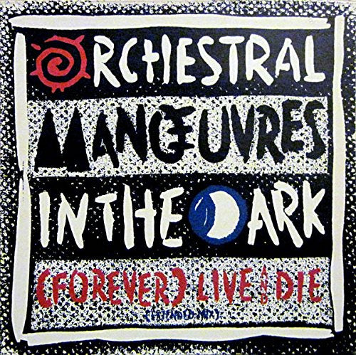 Orchestral Manœuvres In The Dark – (Forever) Live And Die (Extended Remix) 12"