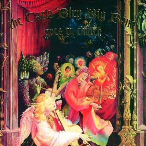 The Carla Bley Big Band – Goes To Church CD