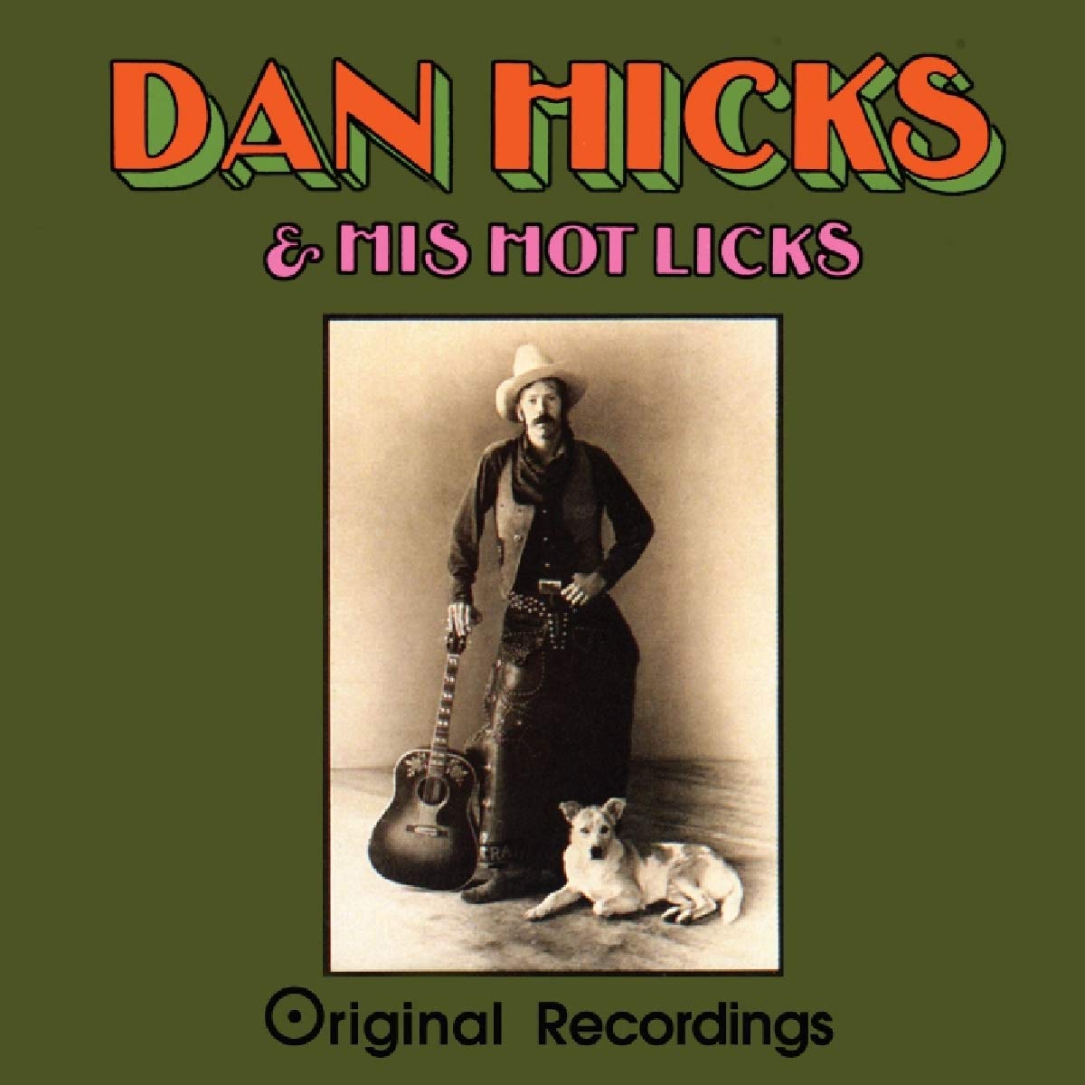 Dan Hicks & His Hot Licks* – Original Recordings CD