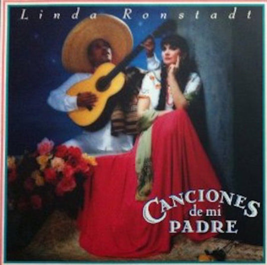 Linda Ronstadt – Canciones De Mi Padre LP