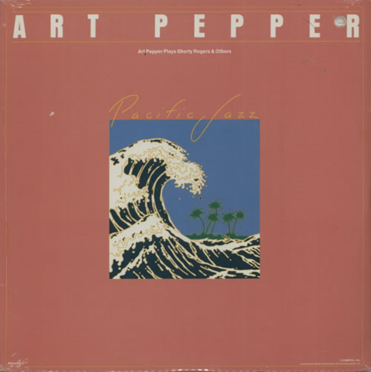 Art Pepper – Art Pepper Plays Shorty Rogers & Others LP