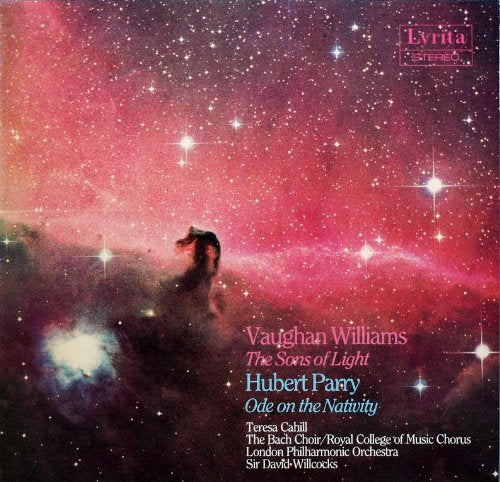 Vaughan Williams, Hubert Parry – The Sons Of Light; Ode On The Nativity LP