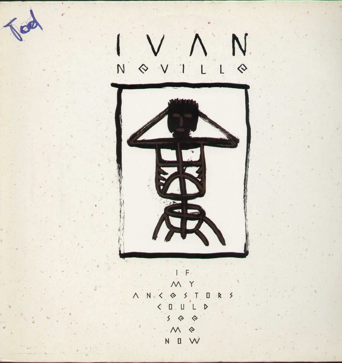 Ivan Neville – If My Ancestors Could See Me Now LP