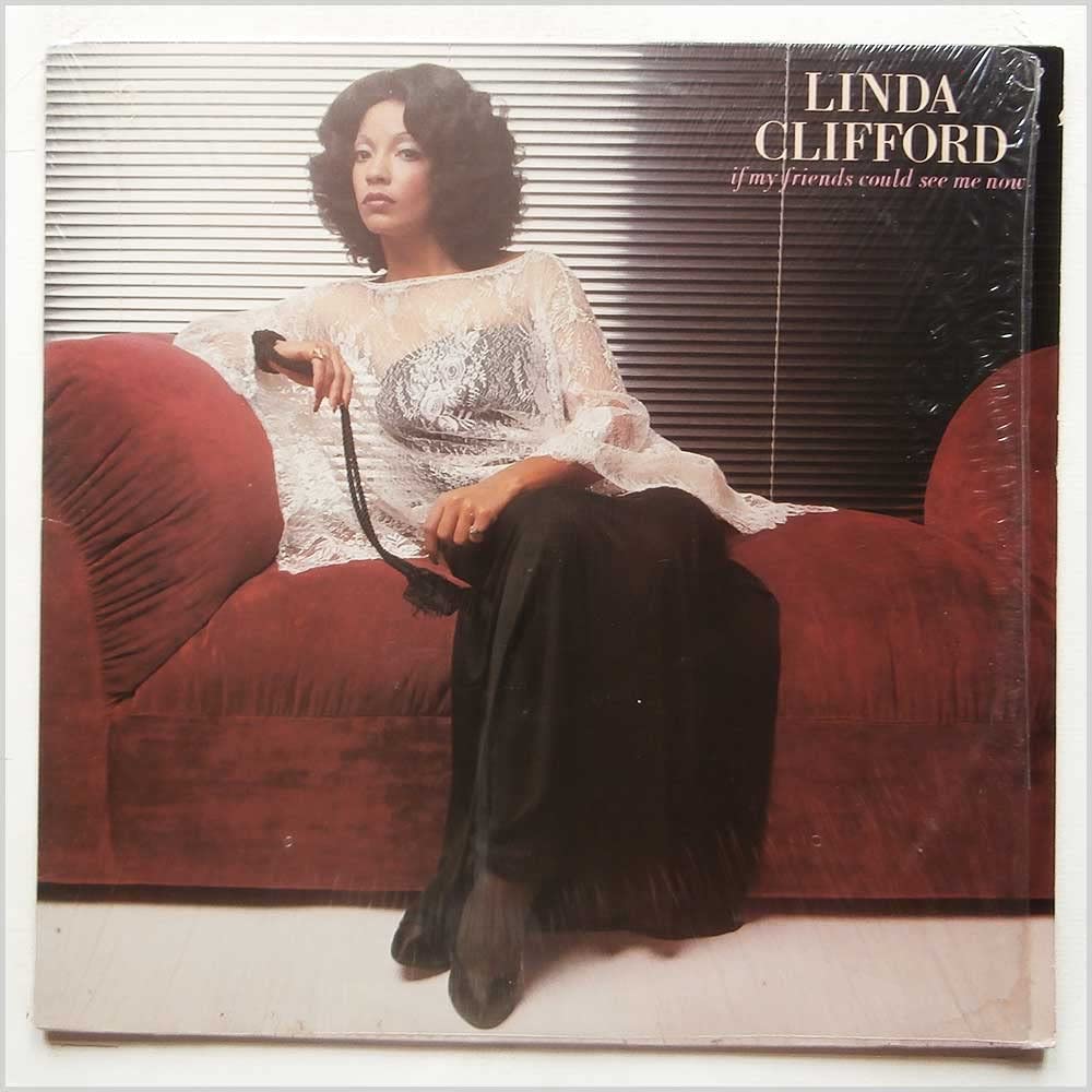 Linda Clifford ‎– If My Friends Could See Me Now LP