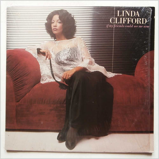 Linda Clifford ‎– If My Friends Could See Me Now LP