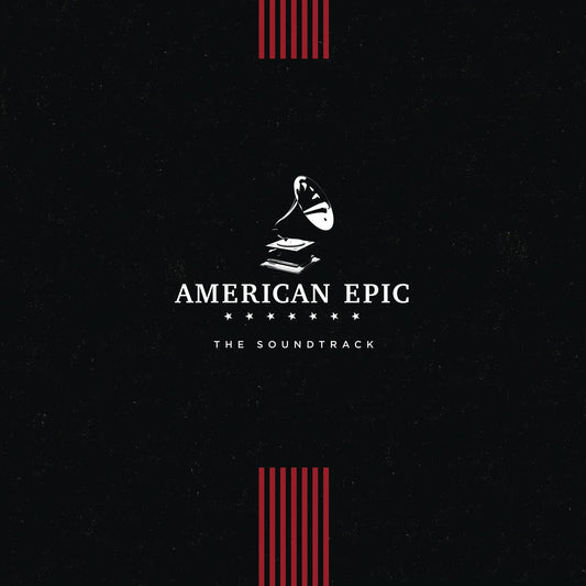 Various – American Epic - The Soundtrack LP
