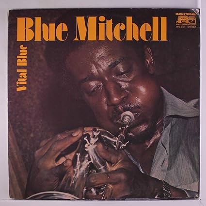 Blue Mitchell - Vital Blue