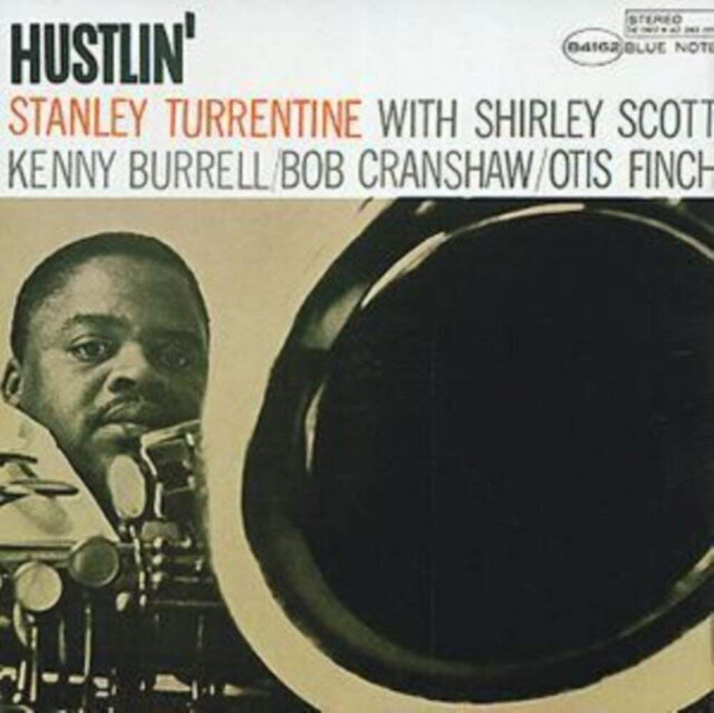 Stanley Turrentine – Hustlin' CD
