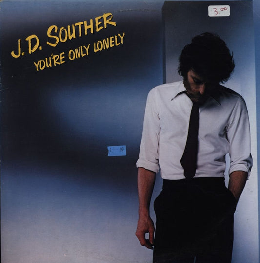 J.D. Souther – You're Only Lonely LP