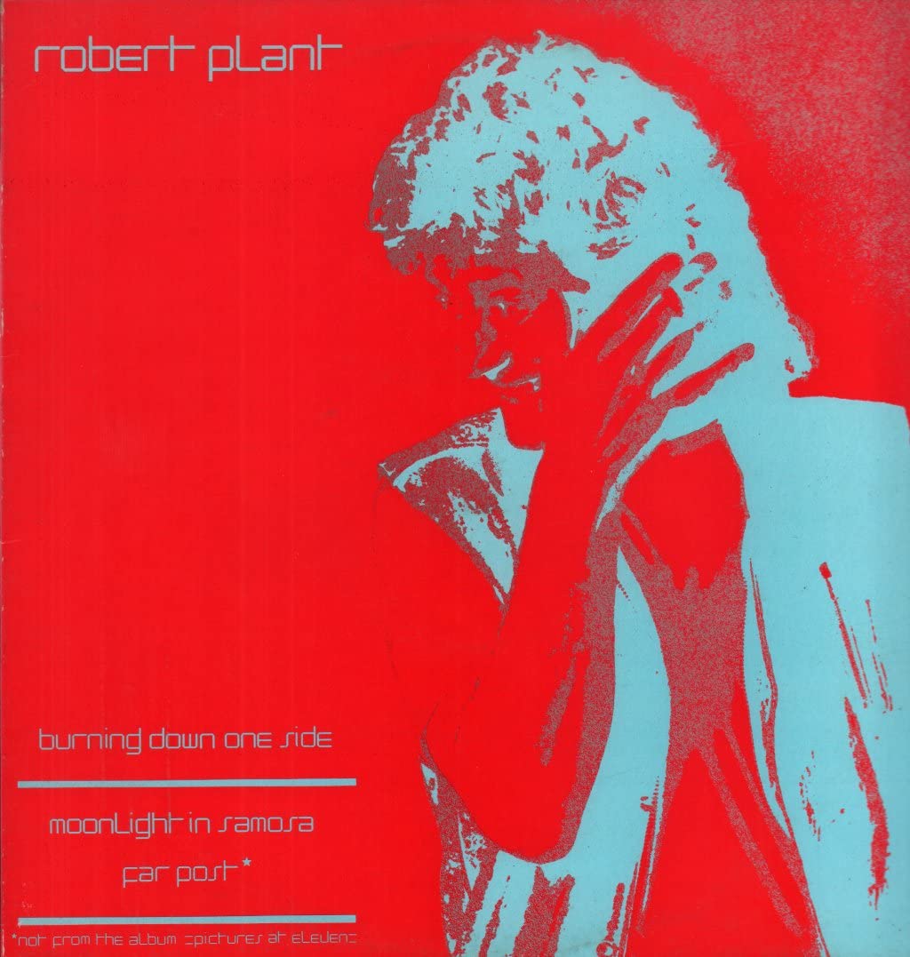 Robert Plant – Burning Down One Side 12"