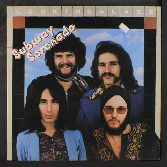 Looking Glass - Subway Serenade LP
