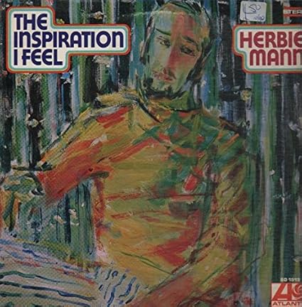 Herbie Mann - The Inspiration I Feel LP