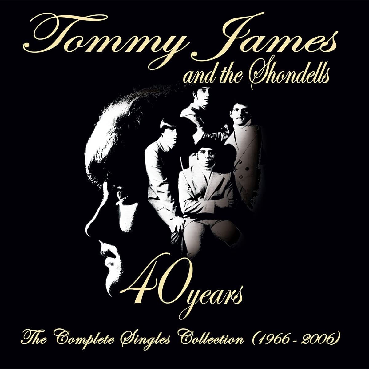 Tommy James - 40 Years: The Complete Singles Collection 1966-2006 CD