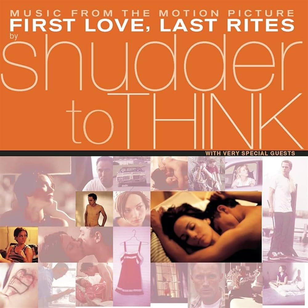 Shudder To Think – Music From The Motion Picture First Love, Last Rites LP