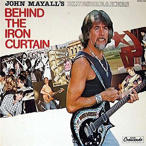 John Mayall & The Bluesbreakers - Behind The Iron Curtain LP