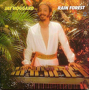 Jay Hoggard – Rain Forest LP