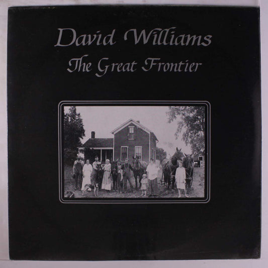 David Williams – The Great Frontier LP