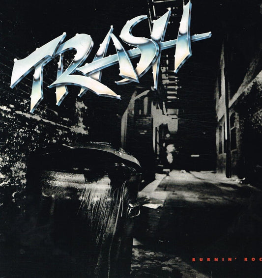 Trash ‎– Burnin' Rock LP