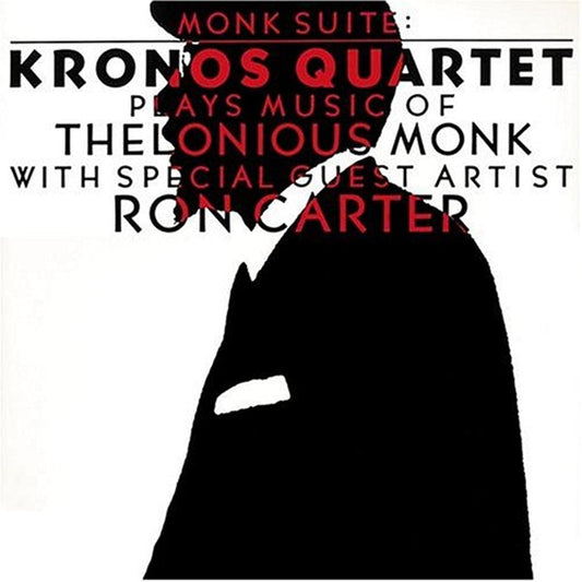 Kronos Quartet – Monk Suite: Kronos Quartet Plays Music Of Thelonious Monk LP