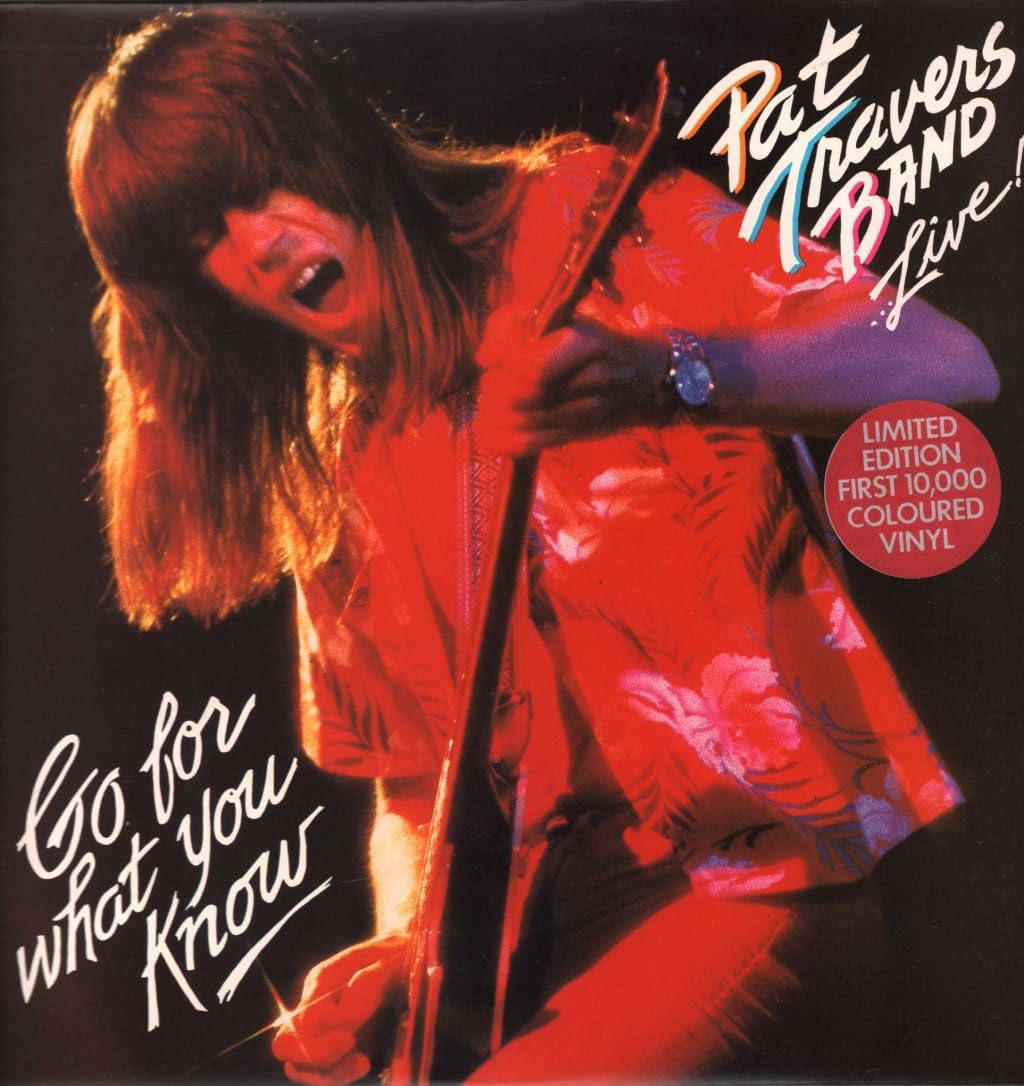 Pat Travers Band – ...Live! Go For What You Know LP
