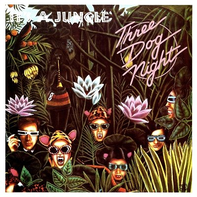 Three Dog Night - It's A Jungle LP
