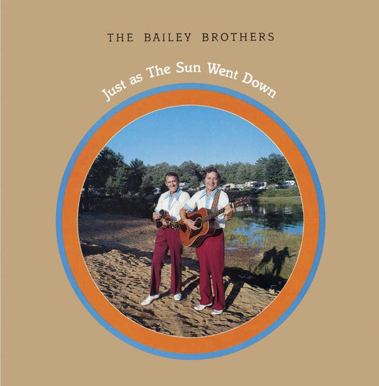 The Bailey Brothers - Just as The Sun Went Down LP