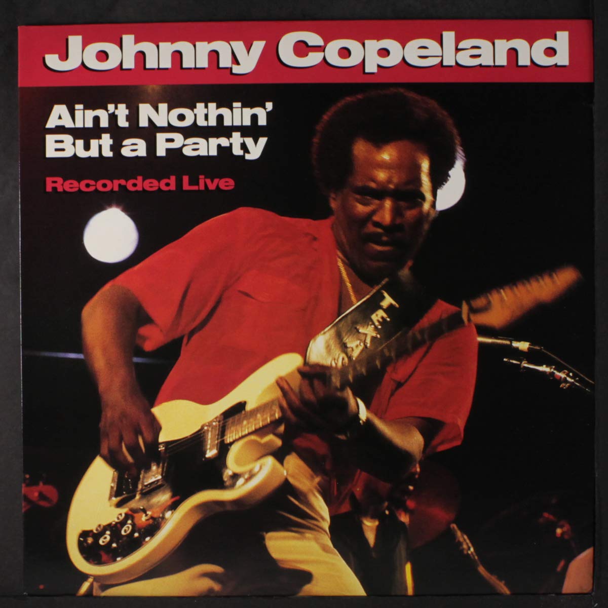 Johnny Copeland – Ain't Nothin' But A Party LP