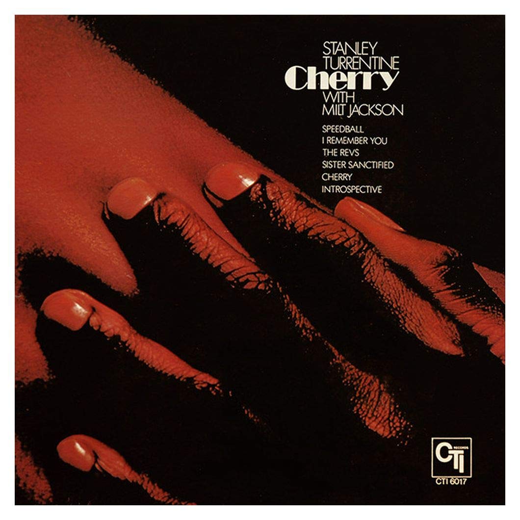 Stanley Turrentine With Milt Jackson – Cherry LP