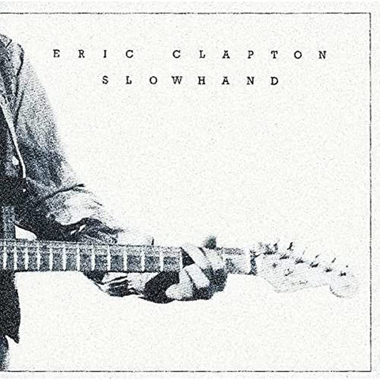 Eric Clapton – Slowhand Reissue LP