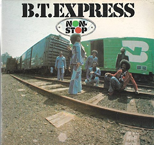 B.T. Express - Non Stop LP