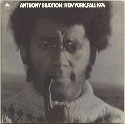 Anthony Braxton – New York, Fall 1974 LP