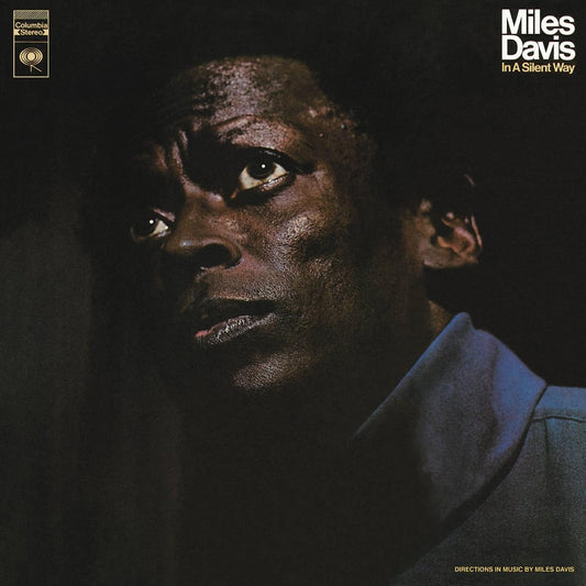 Miles Davis – In A Silent Way (2015 Legacy 180g) LP