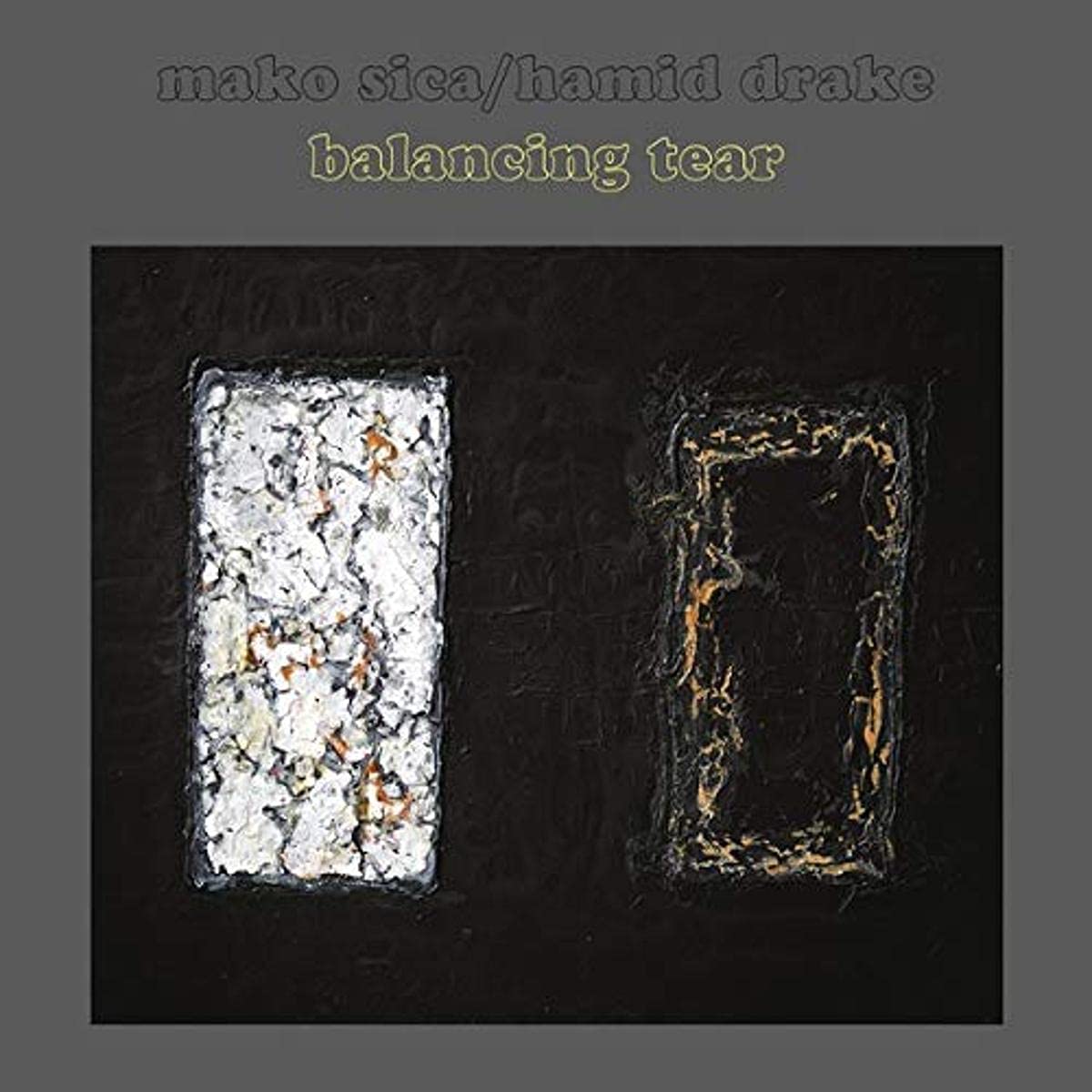 Mako Sica, Hamid Drake – Balancing Tear LP