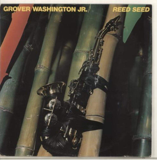 Grover Washington Jr - Reed Seed LP
