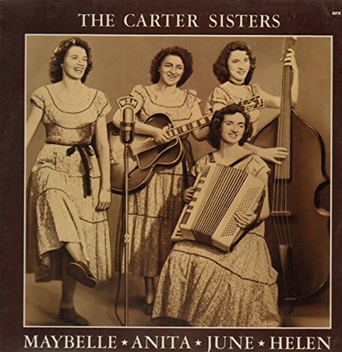 The Carter Sisters – Maybelle, Anita, June & Helen LP