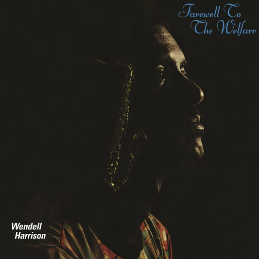 Wendell Harrison – Farewell To The Welfare LP