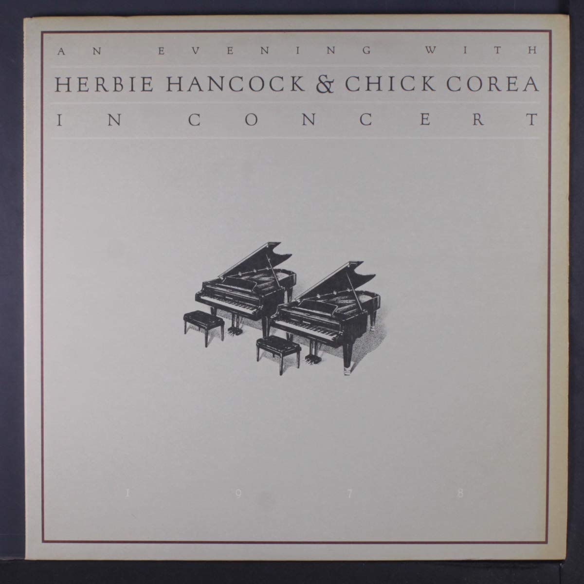 Herbie Hancock & Chick Corea – An Evening With Herbie Hancock & Chick Corea In Concert 1978 LP