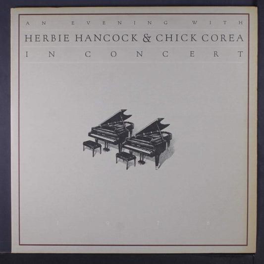 Herbie Hancock & Chick Corea – An Evening With Herbie Hancock & Chick Corea In Concert 1978 LP