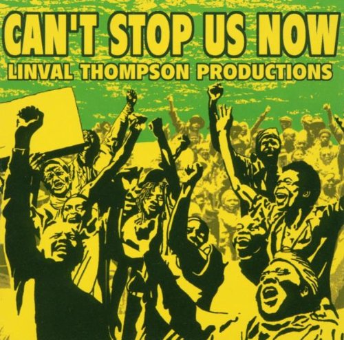 Various Artists - Can't Stop Us Now: Linval Thompson Productions CD