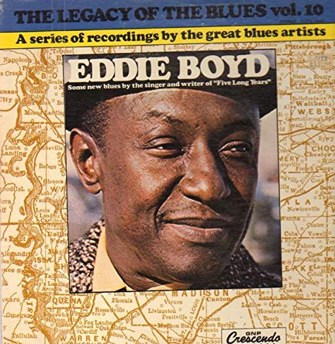 Eddie Boyd - Legacy Of The Blues Vol. 10 LP