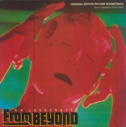 Richard Band – H.P. Lovecraft's From Beyond (Original Motion Picture Soundtrack) LP