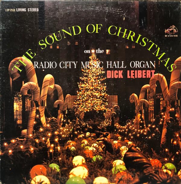 Dick Leibert - Sounds Of Christmas On The Radio City Music Hall Organ LP