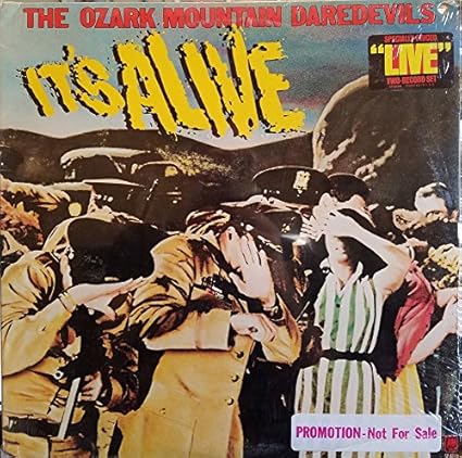 Ozark Mountain Daredevils - It's Alive LP