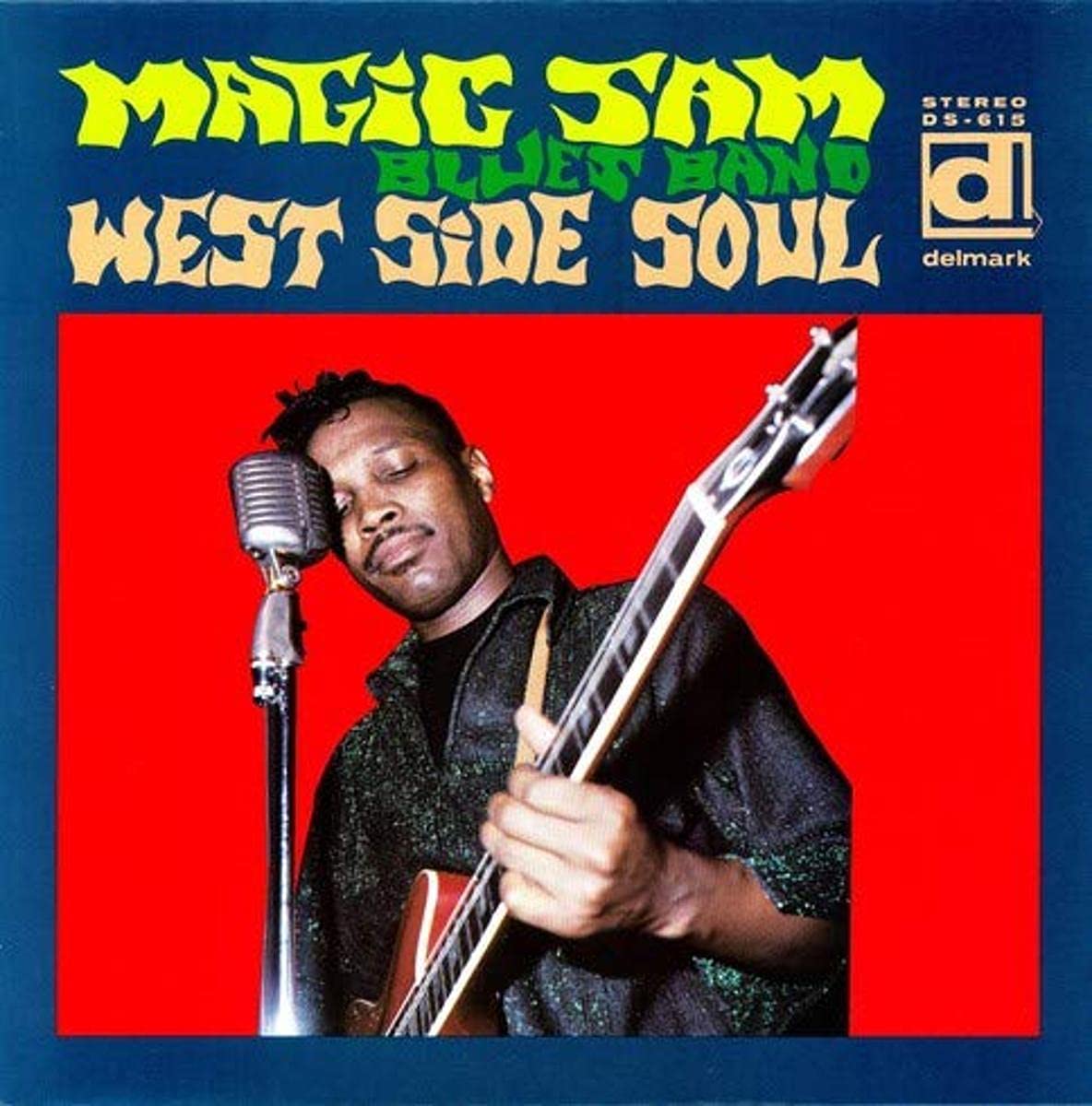 Magic Sam Blues Band – West Side Soul LP