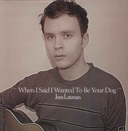 Jens Lekman - When I Said I Wanted To Be Your Dog (green vinyl)