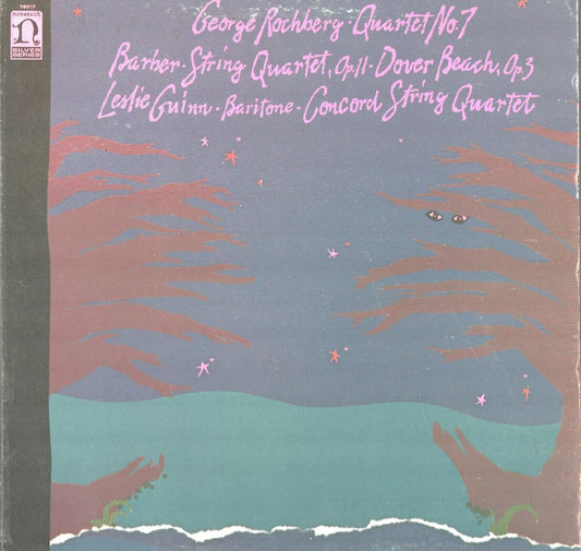 George Rochberg - Quartet No. 7 / String Quartet / Dover Beach LP
