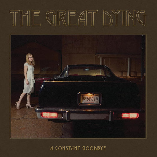 The Great Dying – A Constant Goodbye LP