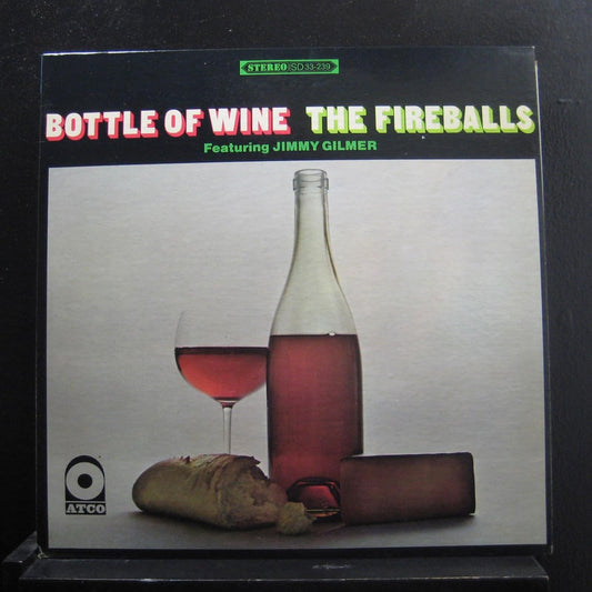 The Fireballs Featuring Jimmy Gilmer ‎– Bottle Of Wine LP