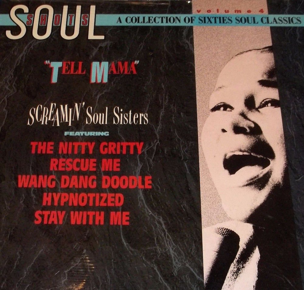 Various – Soul Shots Volume 4: "Tell Mama" (Screamin' Soul Sisters) LP