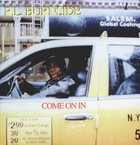 R.L. Burnside - Come On In LP